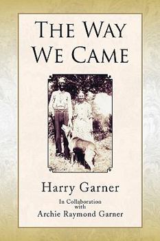 Hardcover The Way We Came Book