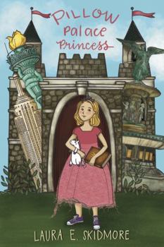 Pillow Palace Princess - Book #1 of the Pillow Palace Adventures