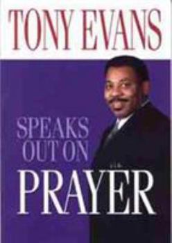 Paperback Tony Evans Speaks Out on Prayer Book