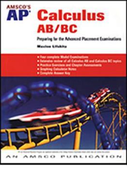 Paperback Amsco's AP Calculus AB/BC: Preparing for the Advanced Placement Examinations Book
