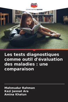 Paperback Les tests diagnostiques comme outil d'évaluation des maladies: une comparaison [French] Book