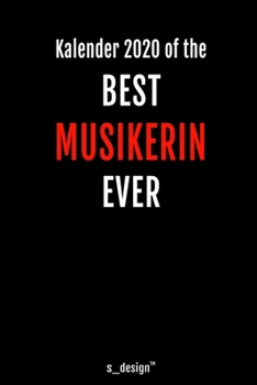 Kalender 2020 für Musiker / Musikerin: Wochenplaner / Tagebuch / Journal für das ganze Jahr: Platz für Notizen, Planung / Planungen / Planer, Erinnerungen und Sprüche (German Edition)