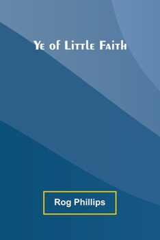 Paperback Ye of Little Faith Book