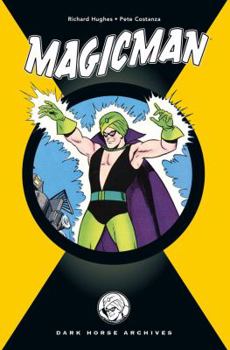 Hardcover Magicman Archives Volume 1 (Archive Editions) Book
