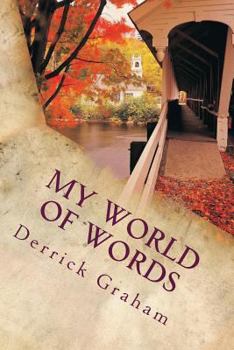 Paperback My World of Words: Allow the Words to Touch Book