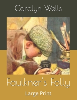 Faulkner's Folly - Book #2 of the Alan Ford