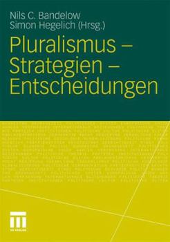 Hardcover Pluralismus - Strategien - Entscheidungen [German] Book