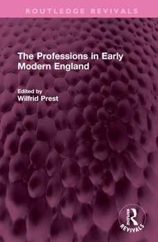 Hardcover The Professions in Early Modern England Book