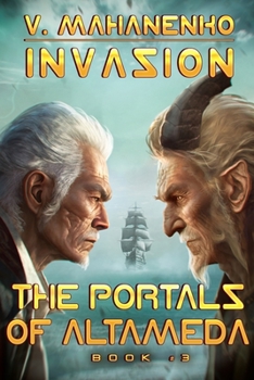 The Portals of Altameda - Book #3 of the Invasion