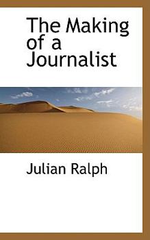 The Making of a Journalist