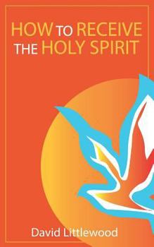 Paperback How to Receive the Holy Spirit Book