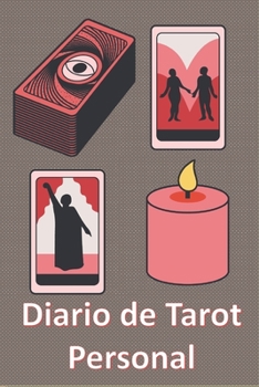 Paperback Diario de Tarot Personal: Tirada de 3 Cartas para los Practicantes de Cartomancia [Spanish] Book