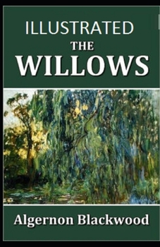 The Willows Illustrated