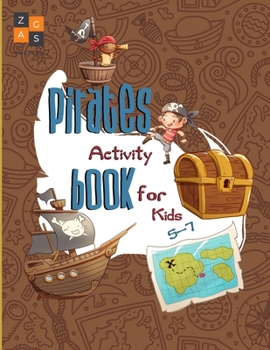 Paperback Pirate activity book for kids 5-7: a fun pirate gift for 5-7 year old kids Book