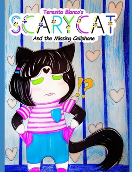 Scary Cat: and the Missing Cellphone B0CN27PL7X Book Cover