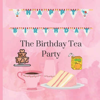 Paperback The Birthday Tea Party Book