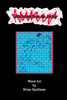 Paperback Table Scraps from the Asylum (2) Book