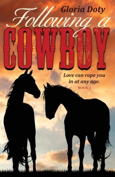 Paperback Following a Cowboy Book