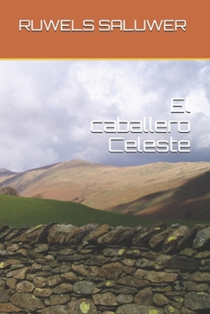 Paperback El caballero Celeste [Spanish] Book