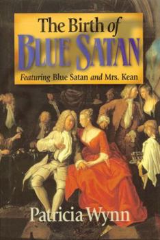 Paperback The Birth of Blue Satan: Featuring Blue Satan and Mrs. Kean Book