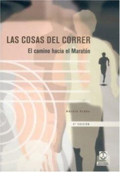 Paperback Cosas del correr ,Las. El camino hacia el maratón (Jogging) (Spanish Edition) [Spanish] Book