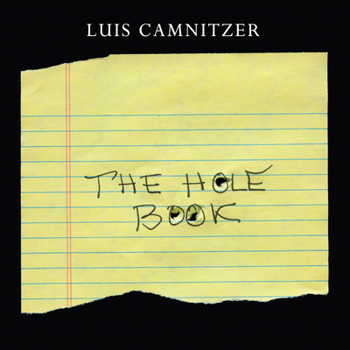 Hardcover Luis Camnitzer: The Hole Book