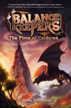 The Fires of Calderon - Book #1 of the Balance Keepers