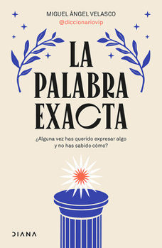 Paperback La Palabra Exacta / The Exact Word [Spanish] Book