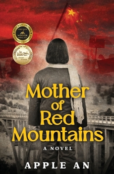 Paperback Mother of Red Mountains: A Novel of a Woman's Journey Through Revolutionary China Book