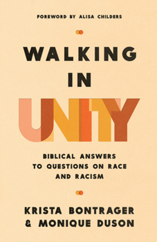 Paperback Walking in Unity: Biblical Answers to Questions on Race and Racism Book