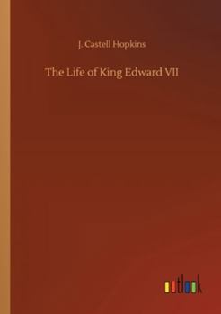 Paperback The Life of King Edward VII Book