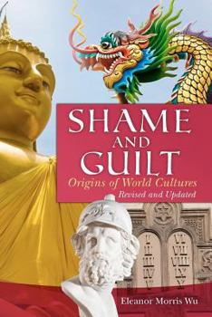 Paperback Shame and Guilt: Origin of World Cultures Book