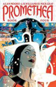 Promethea: Book Four of the Transcendent New Series - Book #4 of the Promethea