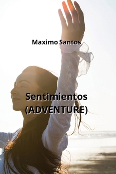 Paperback Sentimientos (ADVENTURE) [Spanish] Book