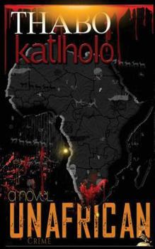 Paperback UnAfrican: The Kalahari Delirium Book