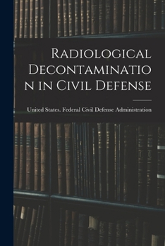 Paperback Radiological Decontamination in Civil Defense Book