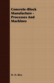 Hardcover Concrete-Block Manufacture - Processes and Machines Book