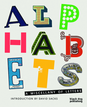 Hardcover Alphabets: A Miscellany of Letters Book
