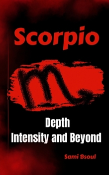 Paperback Scorpio: Depth, Intensity and Beyond Book
