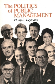 Hardcover The Politics of Public Management Book