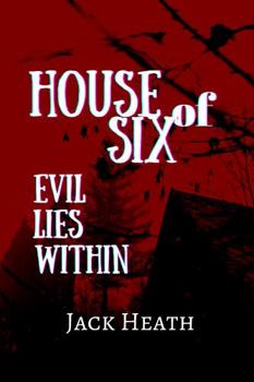 Paperback House of Six: Evil Lies Within Book