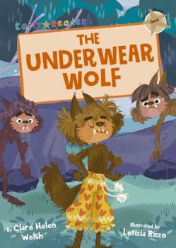 Paperback The Underwear Wolf (Gold Early Reader) Book