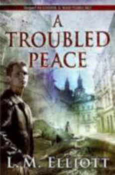 A Troubled Peace - Book #2 of the Under a War-Torn Sky
