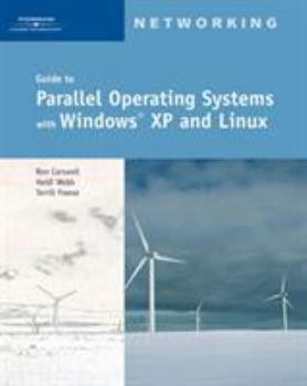 Paperback Guide to Parallel Operating Systems with Windows XP and Linux Book
