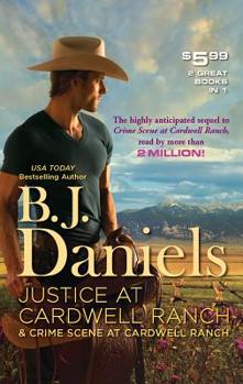Mass Market Paperback Justice at Cardwell Ranch & Crime Scene at Cardwell Ranch: An Anthology Book
