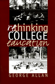 Hardcover Rethinking College Education Book