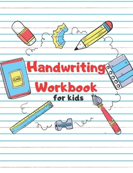 Paperback Handwriting Workbook for Kids: Tracing letters for kindergarten, preschool, all ages kids Book