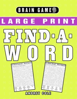 Paperback Brain Game Large Print Find-A-Word: 120 Puzzles Word Search Book For Adults [Large Print] Book
