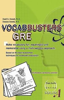 Paperback Vocabbusters GRE: Make vocabulary fun, meaningful, and memorable using a multi-sensory approach Book