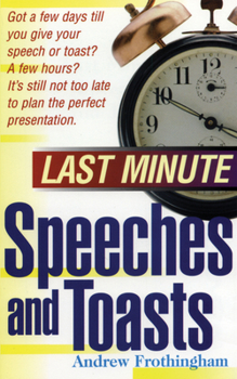Paperback Last Minute Speeches and Toasts Book